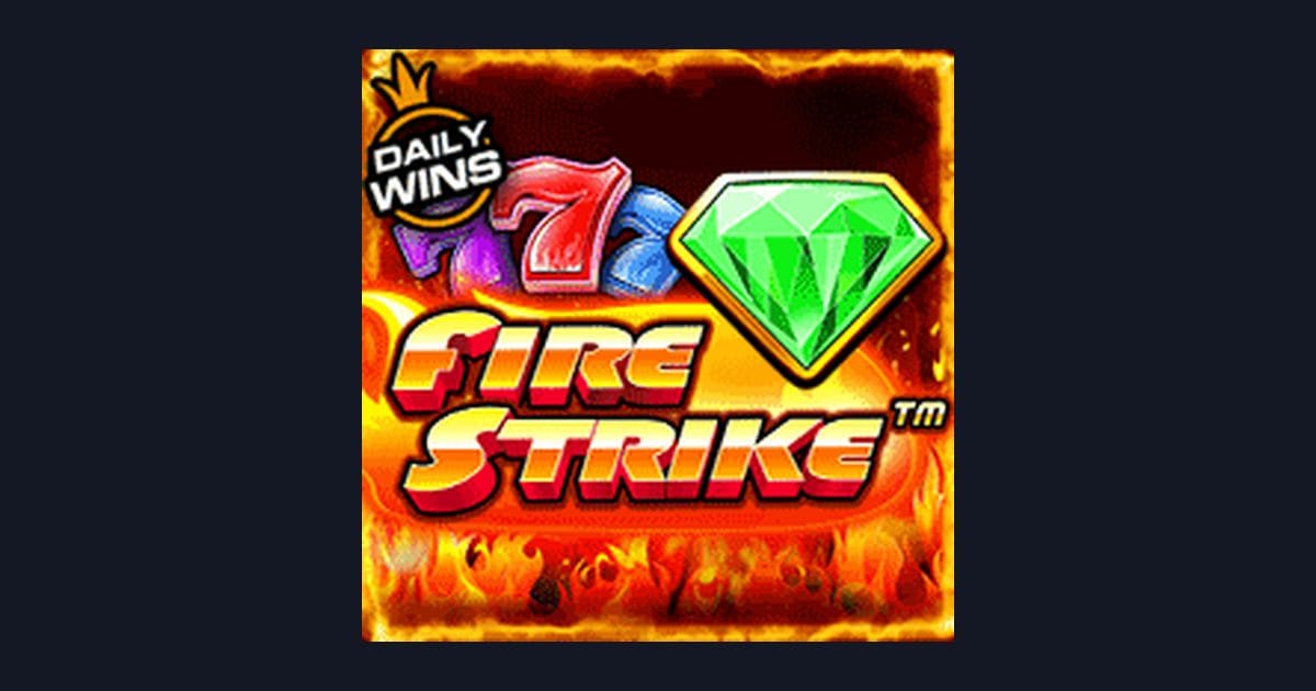 Serunya Bermain Fire Strike di Situs Slot Terpercaya dengan Modal Ringan